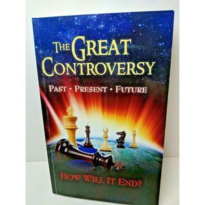 The Great Controversy past - present - future  by E.G. White SDA Adventist New